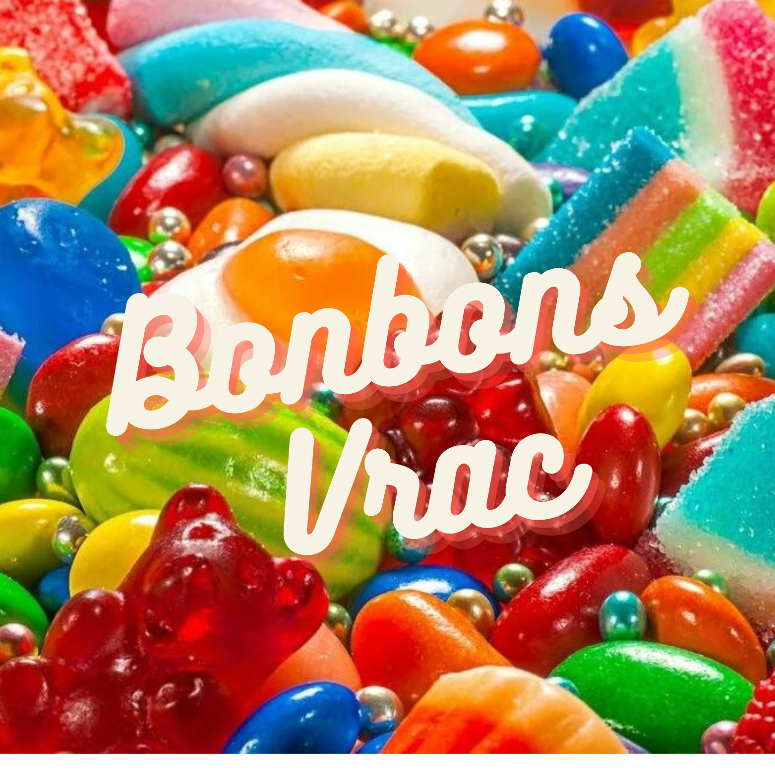 Bonbons en Vrac – Page 2 – Candy Douceur